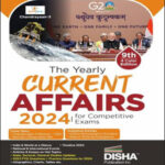 Disha Publication The Yearly Current Affairs 2024 9th Edition For Competitive Exams Cover Story Analytical Articles English Medium 