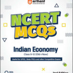 Arihant  NCERT MCQ  Indian Economy. Class 9-12 (Old+New)  2nd Edition English Medium