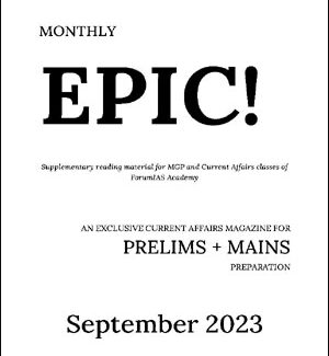 Forum IAS Monthly Prelims + Mains Epic Current Affairs September 2023 English Medium Printed Notes