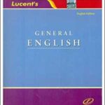 Lucent's, General English By A.K. Thakur, Veena Thakur English Edition 5th 2022 Original Book