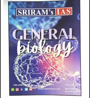 General Biology Printed Notes By Sriram IAS 2022-23 English Medium