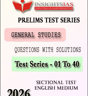 Insight IAS Prelims Test 2026