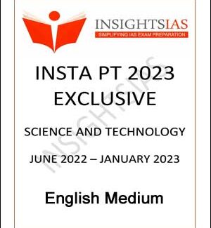 Insights IAS Insta PT Exclusive Science & Technology 2023 English Medium Printed Notes