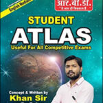 R.B.D Student Atlas Latest Updates 2022 Useful For All Competitive Exam English Medium By Khan Sir
