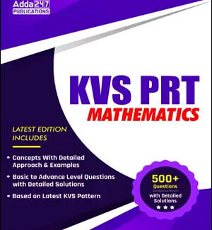 KVS PRT Mathematics By Adda247 Publications 500+ Questions With Detailed Solutions English Medium 