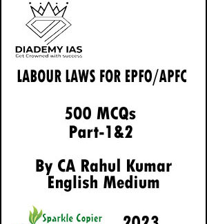 Diademy Ias Labour laws For EPFO/APFC Part-1&2 By CA Rahul Kumar 500 MCQs  English Medium 2023
