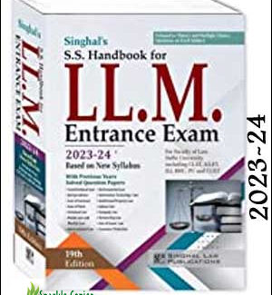 Singhal's Law Publications S.S. Handbook For LLM Entrance Exam Edition 19th English Medium 2023-24 Original Book