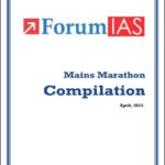Forum IAS Compilation For The Month Of April 2023 Mains Marathon English Medium Printed Notes