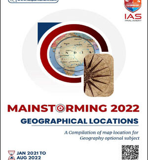 Shankar Ias Mainstorming 2022 Geographical Locations IAS Parliament English Medium  