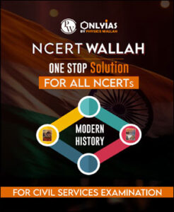 Only Ias Ncert Wallah Modern History One Stop Solution For All Ncerts Prelims 2024 Printed Notes English Medium