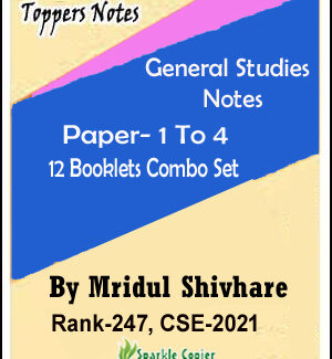 Toppers Notes General Studies Notes Paper 1 To 4 By Mridul Shivhare Rank-247,CSE-2021 (12 Booklets 1 Combo) Set English Medium 