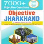 Prabhat 7000+ Objective Jharkhand Chapter Wise MCQs By Dr. Manish Rannjan (IAS) English Medium
