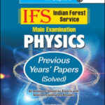 IFS Indian Forest Service Mains Examination Physics Previous Year's Solved Papers Ramesh Publishing House English Medium Original Book