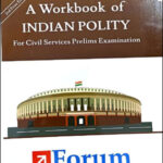 Forum IAS A Workbook Of Indian Polity Original Book 2023 For Civil Services Prelims Examination English Medium 