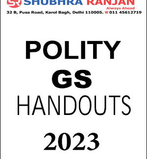 Shubhra Ranjan IAS GS Polity Handouts Printed Notes English Medium 2023