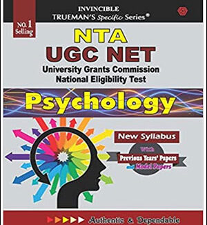 Trueman’s NTA UGC NET Psychology Paper-2 New Syllabus With Previous Years Paper’s And Model Papers English Medium Edition 2024 Original Book