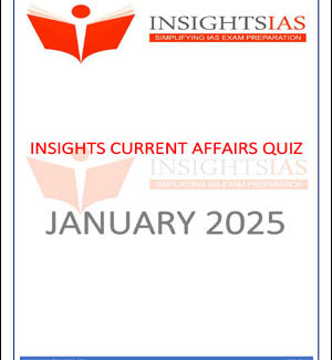 Insights IAS Insta Static Quiz January 2025