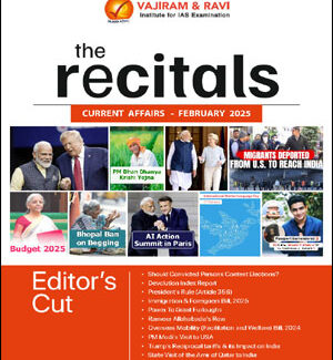 Vajiram & Ravi The Recitals Monthly Current Affairs February 2025