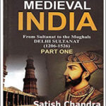 Medieval India Part-I Sixth Edition By Satish Chandra English Medium