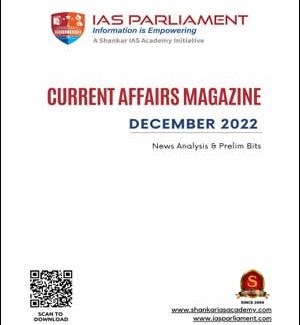 Shankar IAS Monthly Current Affairs Magazine December 2022 IAS Parliament Printed Notes 2022 English Medium 