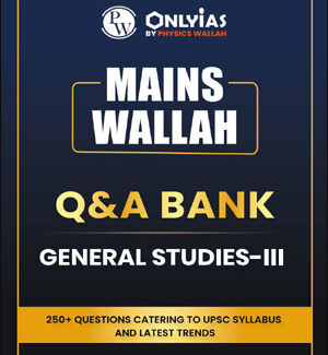 Only Ias  Mains Wallah Q&A Bank  General Studies III (Economic Development)  2024 English Medium