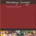 Introducing Sociology New NCERT XI Class (Original Book) English Medium