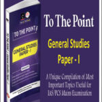 Drishti IAS To The Point General Studies Paper-I First Edition English Medium March 2022