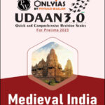 Only IAS Udaan 3.0 Medieval India For Prelims English Medium 2023 (Xerox)