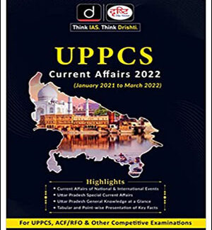 UPPCS Drishti Ias Current Affairs Annual Compilation 2022 English Medium