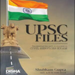 Disha Publication UPSC Files By Shubham Gupta (Ias, Air 6, CSE 2018) Civil Services Exam Original Book English Medium