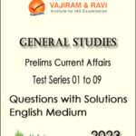 Vajiram & Ravi General Studies Prelims Current Affairs Test Series 01 To 09 Questions With Solutions English Medium