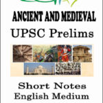 Vyasa IAS-Ancient and Medieval Prelims Short Notes