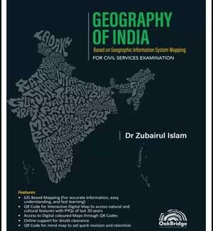 Geography Of India By Dr. Zubairul Islam Based on Geographic Information System Mapping 2022 English Medium