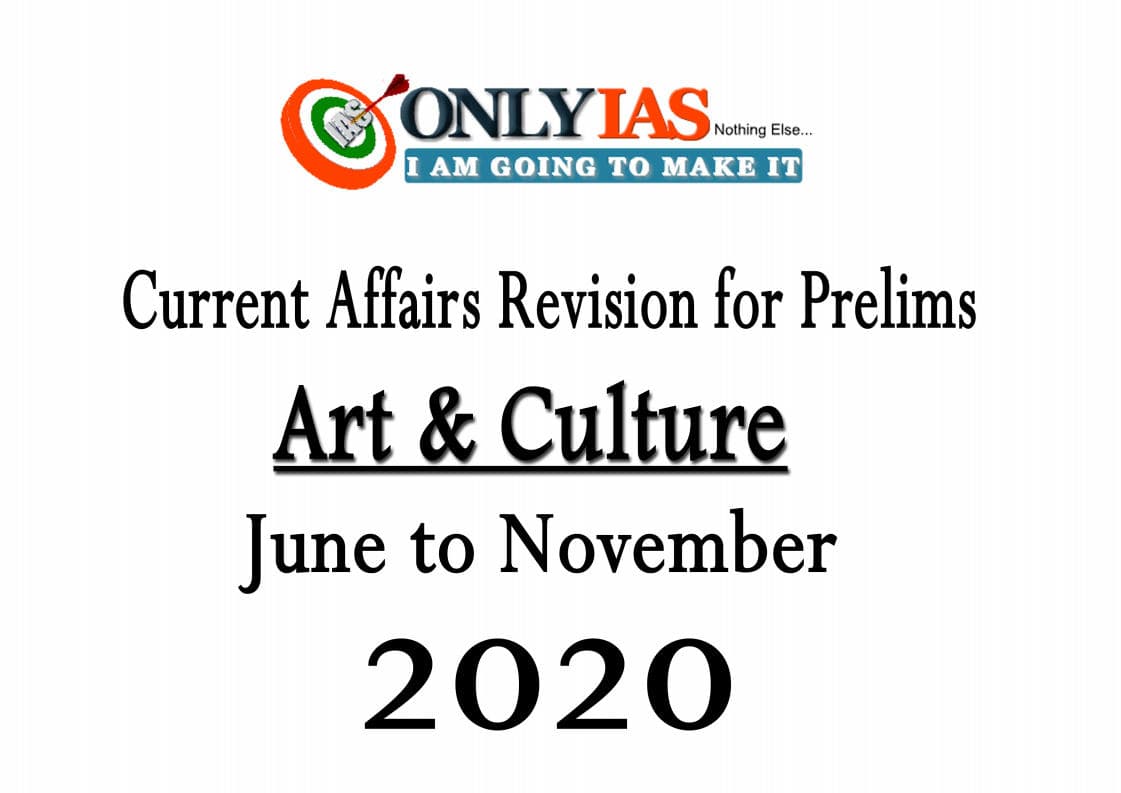 Only Ias – Current Affairs Revision – for Prelims June to Dec – 2019-20