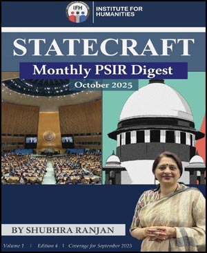 Statecraft Montly PSIR Digest October By Shubhra Ranjan 2025