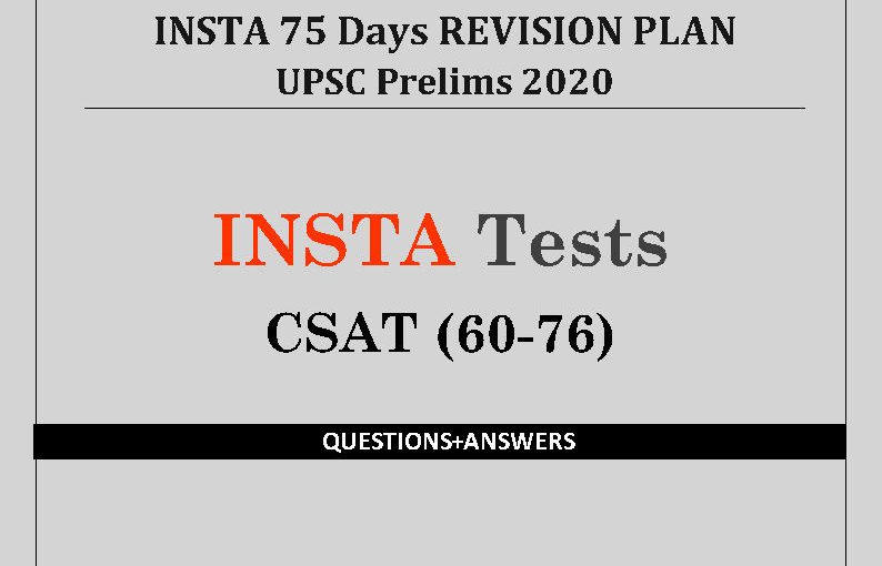 Insights IAS UPSC Prelims Insta 75 Days Revision Plan (CSAT) Test 2020