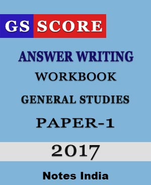 Gs Paper Example GS SCORE GENERAL STUDIES ANSWER WRITING WORK BOOK PAPER-I