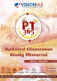 Vision Ias - PT 365 Updated Classroom March to May 2020 -  Study Material 2020