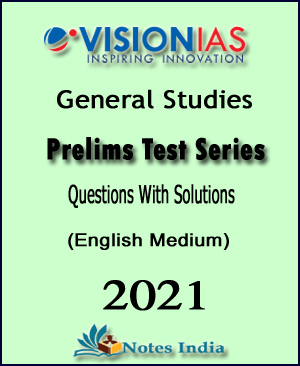Vision Ias - General Studies Questions With Solutions - Prelims Test ...