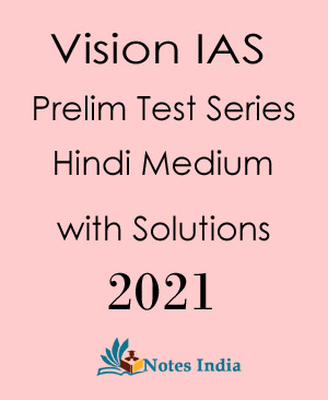 Vision IAS Prelims Test Series 2021 Hindi Medium - Notesindia