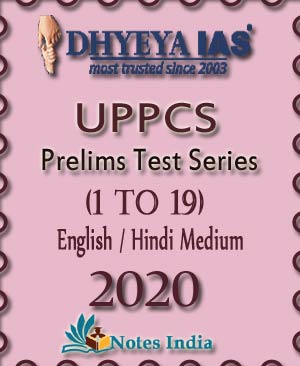 Dhyeya IAS - UPPCS Prelims Test Series 2020-21 - English and Hindi Medium