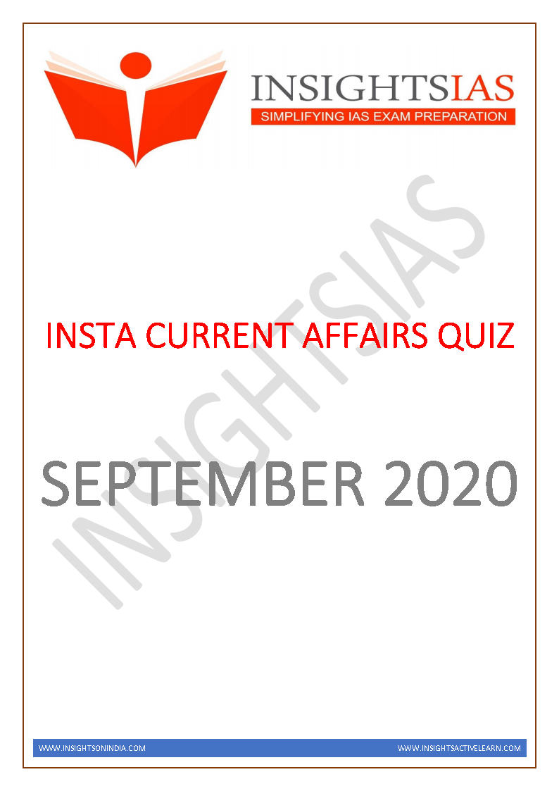 Insights IAS Insta Current Affairs Quiz Monthly Compilation September 2020 - Printed Notes - English Medium 