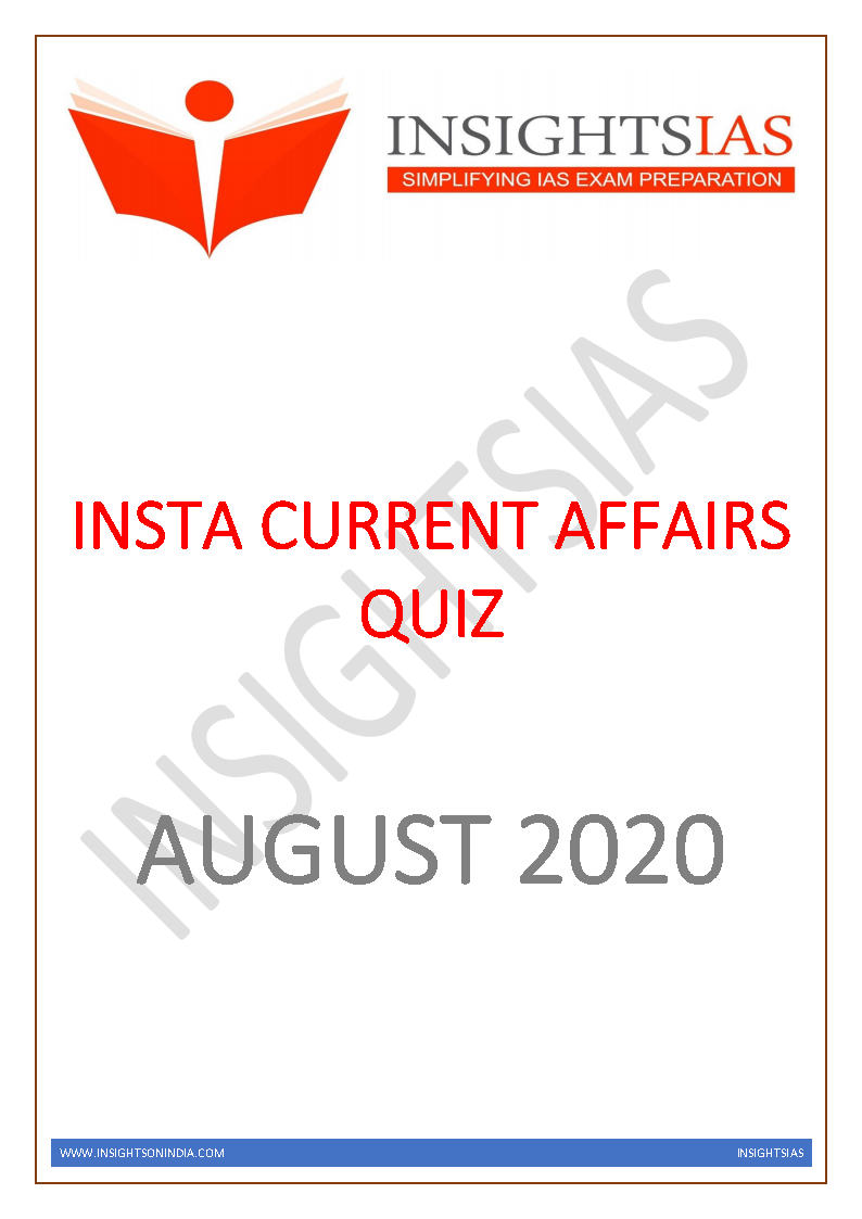 Insights IAS Insta Current Affairs Quiz Monthly Compilation August 2020 - Printed Notes - English Medium 
