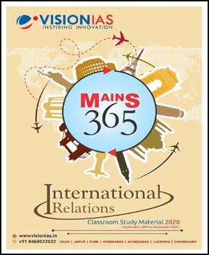 Vision IAS Mains 365 Current Affairs International Relations  2020 - English Medium