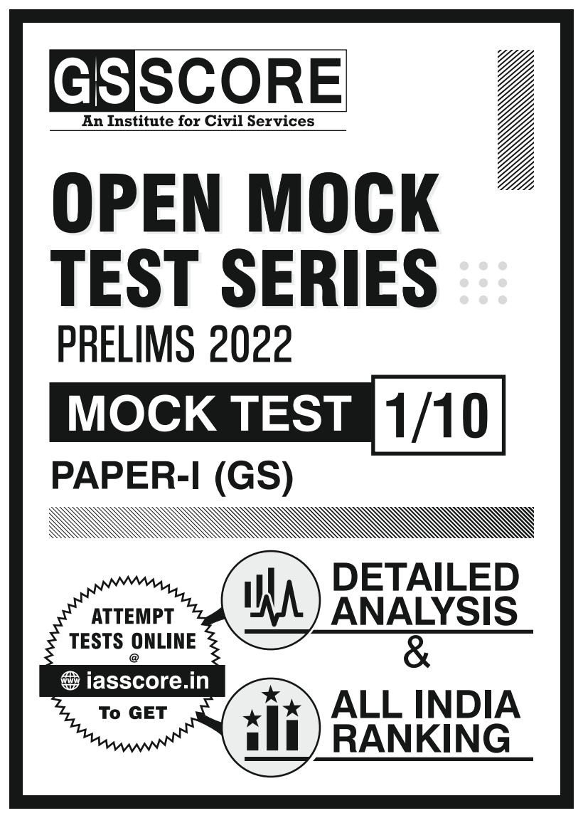 GS Score IAS-Open Mock Prelims Test Series 01 to 10-English Medium 2022 ...