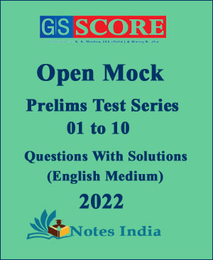 GS Score IAS-Open Mock Prelims Test Series 01 to 10-English Medium 2022 ...