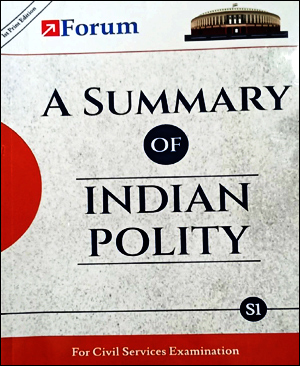 Forum Ias - A Summary Of - Indian Polity - For Civil Services ...