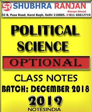 PSIR-Political Science-Optional-Class Notes-Shubhra Ranjan-NotesIndia