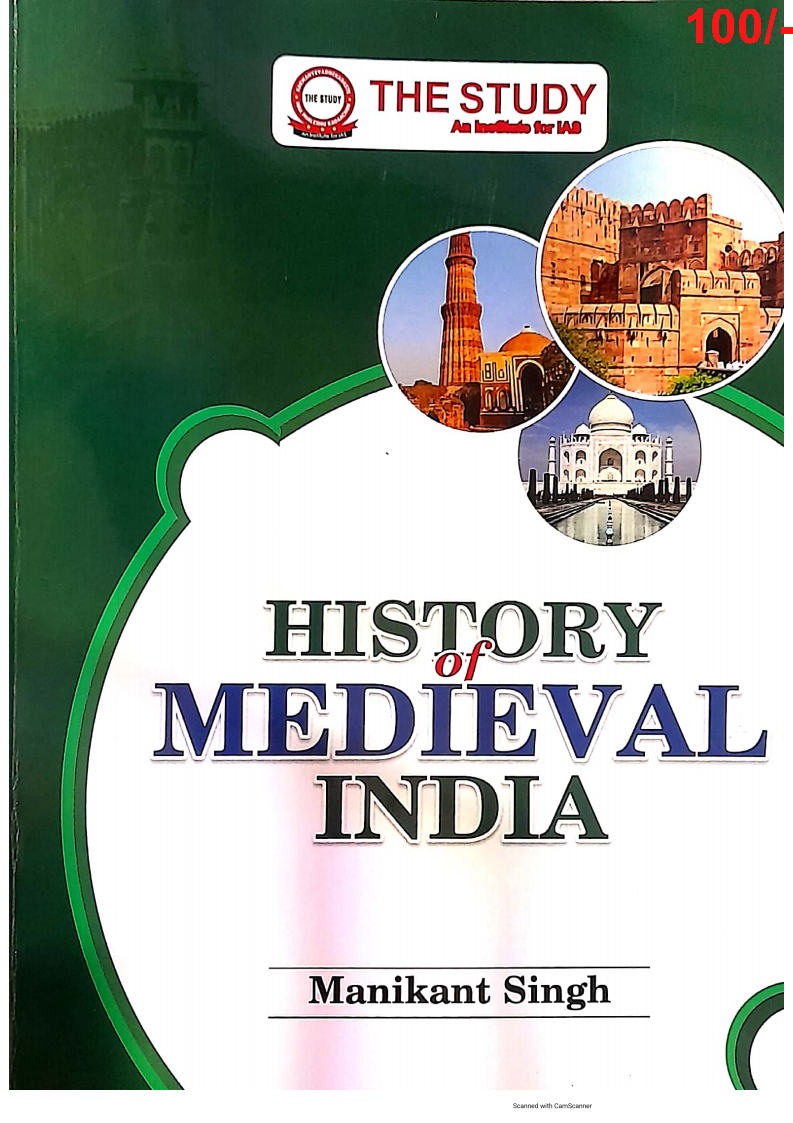 The Study Ias - History Of Medieval India - By Manikant Singh - Printed Notes - History Optional -  English Medium - Notesindia