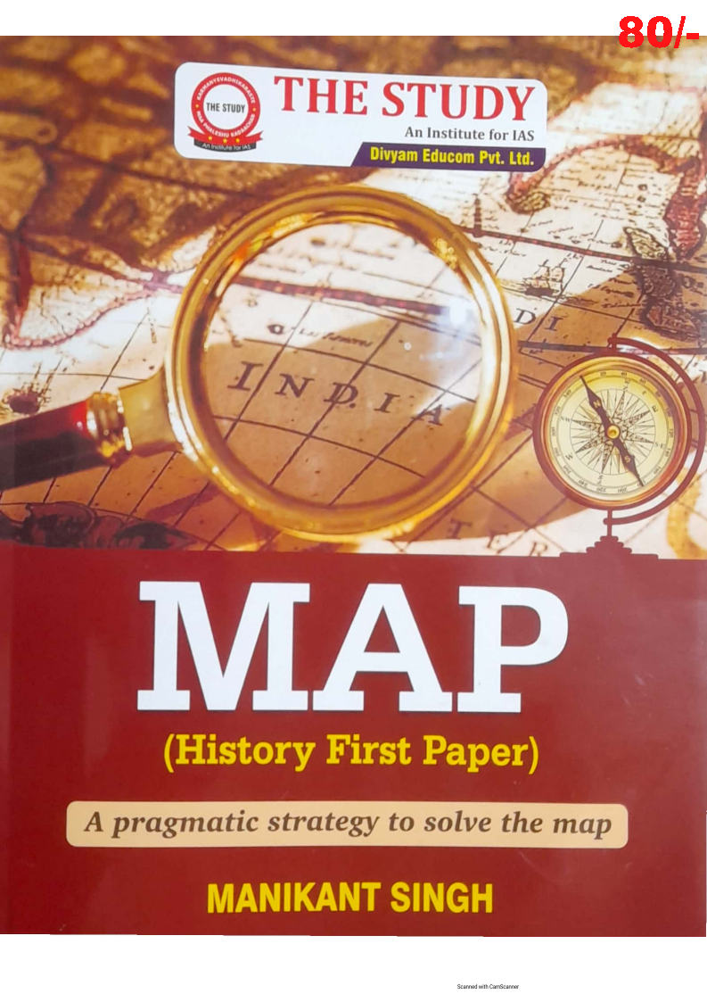 The Study Ias - Map - History first Paper - By Manikant Singh - Printed Notes - History Optional - English Medium - Notesindia